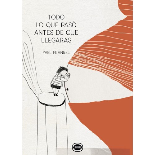 Papel TODO LO QUE PASÓ ANTES DE QUE LLEGARAS