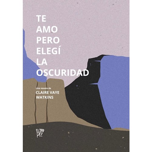 Papel TE AMO PERO ELEGÍ LA OSCURIDAD