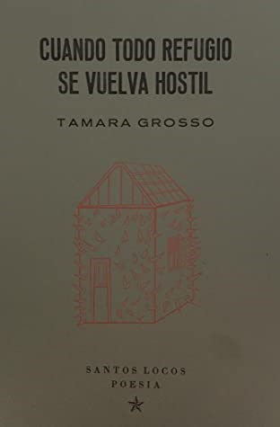 Papel CUANDO TODO REFUGIO SE VUELVA HOSTIL