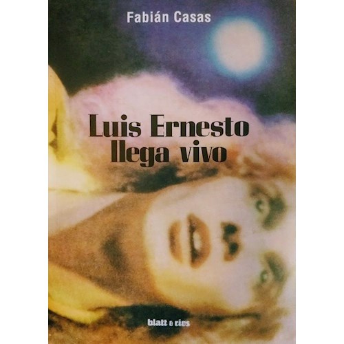 Papel LUIS ERNESTO LLEGA VIVO