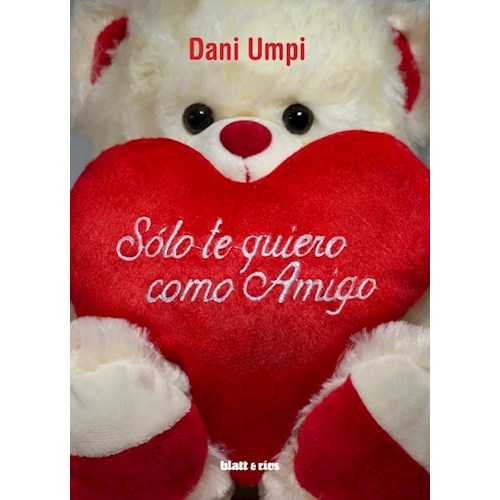 Papel SÓLO TE QUIERO COMO AMIGO