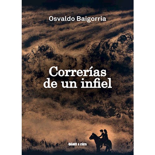 Papel CORRERÍAS DE UN INFIEL