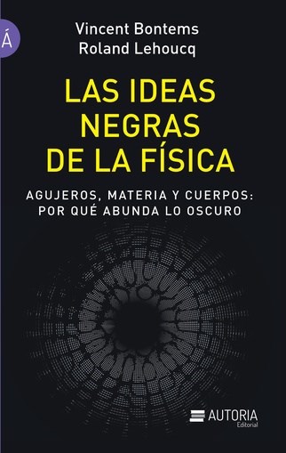 Papel LAS IDEAS NEGRAS DE LA FÍSICA