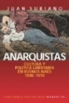  Anarquistas (Cultura Y Politica Libertaria En Buenos Aires