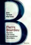  Pierre Bourdieu Razones Y Lecciones De Una Practica Sociolo