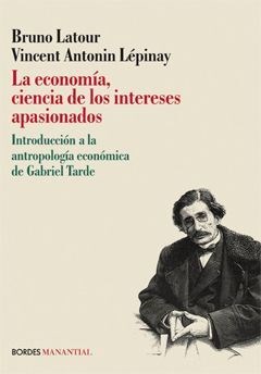  Economia  Ciencia De Los Intereses Apasionados  La