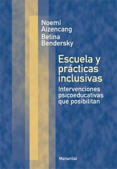 Papel ESCUELA Y PRACTICAS INCLUSIVAS