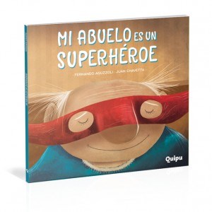 Papel Mi Abuelo Es Un Superheroe -Libro Album-