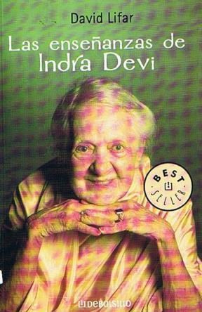 Papel ENSEÑANZAS DE INDRA DEVI, LAS