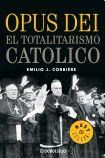  Opus Dei El Totalitarismo Catolico