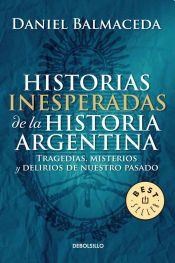 Papel HISTORIAS INESPERADAS DE LA HISTORIA ARGENTINA