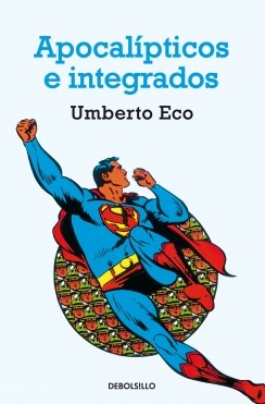 Papel APOCALIPTICOS E INTEGRADOS