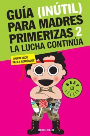 Papel GUIA (INUTIL) PARA MADRES PRIMERIZAS 2