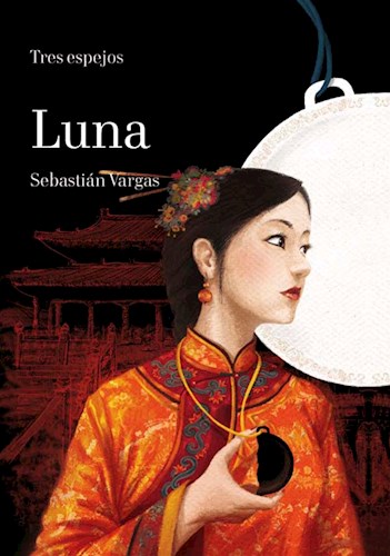  Tres Espejos  Luna (Premio Barco De Vapor 2013)