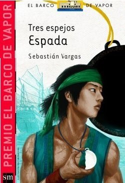  Tres Espejos Espada (Premio Barco De Vapor 2013)