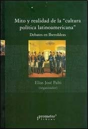 Papel MITO Y REALIDAD DE LA CULTURA POLITICA LATINOAMERICANA