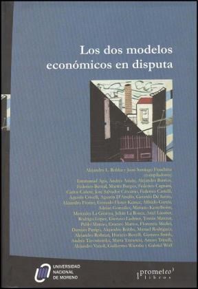 Papel LOS DOS MODELOS ECONOMICOS EN DISPUTA