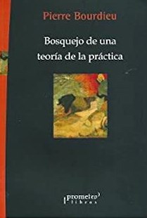 Papel BOSQUEJO DE UNA TEORIA DE LA PRACTICA