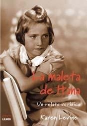  Maleta De Hana  La  Un Relato Veridico