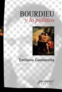 Papel BORDIEU Y LO POLITICO