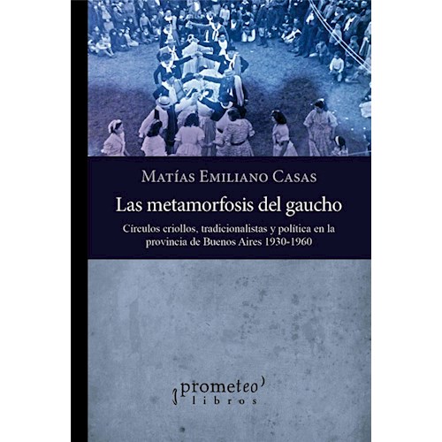 Papel LAS METAMORFOSIS DEL GAUCHO