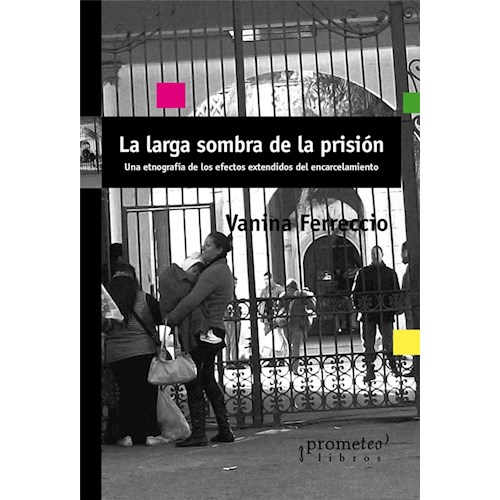 Papel LA LARGA SOMBRA DE LA PRISION