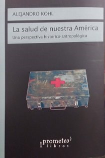 Papel LA SALUD DE NUESTRA AMÉRICA