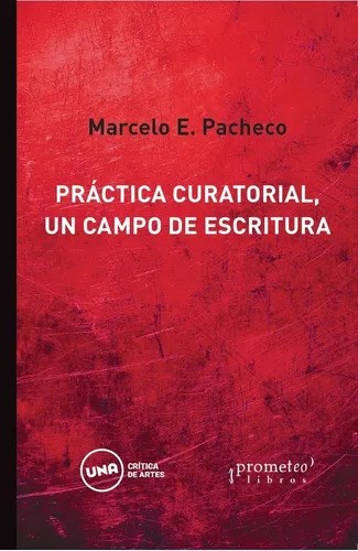 Papel PRÁCTICA CURATORIAL, UN CAMPO DE ESCRITURA