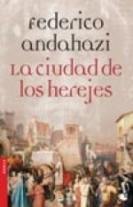  Ciudad De Los Herejes  La