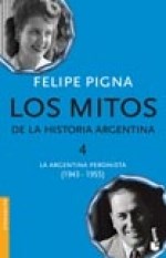 Papel LOS MITOS DE LA HISTORIA ARGENTINA 4