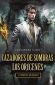  Cazadores De Sombras  Los Origenes Ii