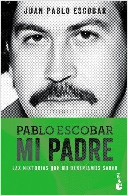 Papel PABLO ESCOBAR. MI PADRE