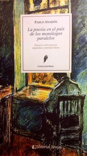Papel LA POESÍA EN EL PAÍS DE LOS MONÓLOGOS PARALELOS