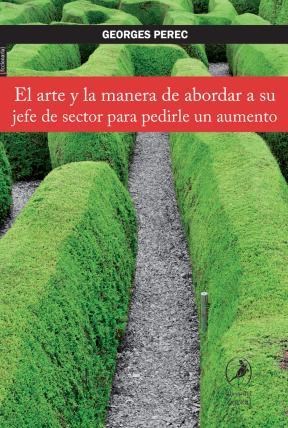 Papel EL ARTE Y LA MANERA DE ABORDAR A SU JEFE DE SECTOR PARA PEDIRLE UN AUMENO