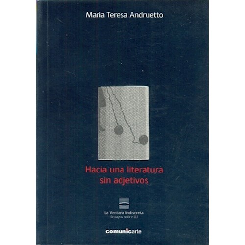 Papel HACIA UNA LITERATURA SIN ADJETIVOS
