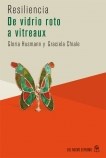  De Vidrio Roto A Vitreaux  Resiliencia