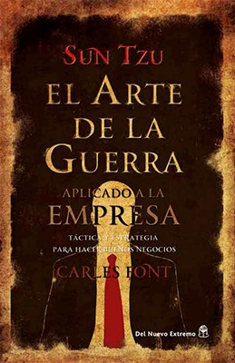 Papel EL ARTE DE LA GUERRA APLICADO A LA EMPRESA