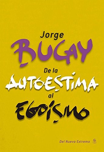 Papel DE LA AUTOESTIMA AL EGOISMO