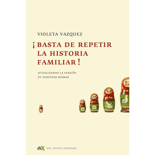 Papel ¡BASTA DE REPETIR LA HISTORIA FAMILIAR!