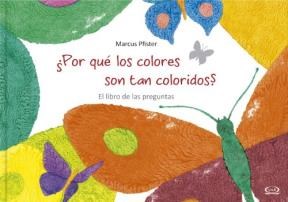 Papel ¿POR QUE LOS COLORES SON TAN COLORIDOS?