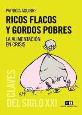 Papel RICOS FLACOS Y GORDOS POBRES