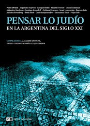  Pensar Lo Judio En La Argentina Del Siglo Xxi