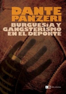 Papel BURGUESIA Y GANGSTERISMO EN EL DEPORTE