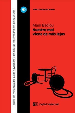 Papel NUESTRO MAL VIENE DE MAS LEJOS