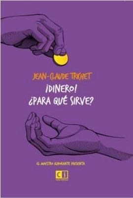 Papel DINERO ¿ PARA QUÉ SIRVE ?