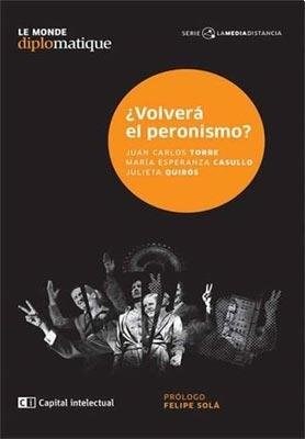 Papel ¿VOLVERÁ EL PERONISMO?