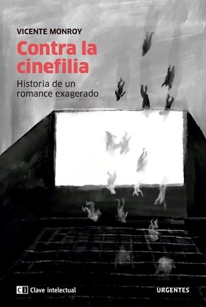 Papel CONTRA LA CINEFILIA
