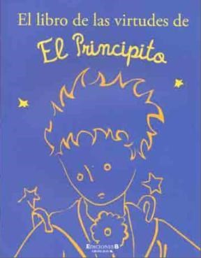  Principito  El - El Libro De Las Virtudes
