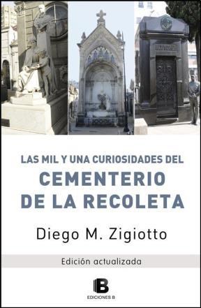  Mil Y Una Curiosidades Del Cementerio De La Recoleta  Las