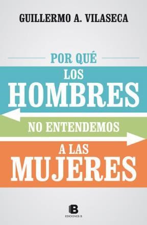  Por Que Los Hombres No Entienden A Las Mujeres
